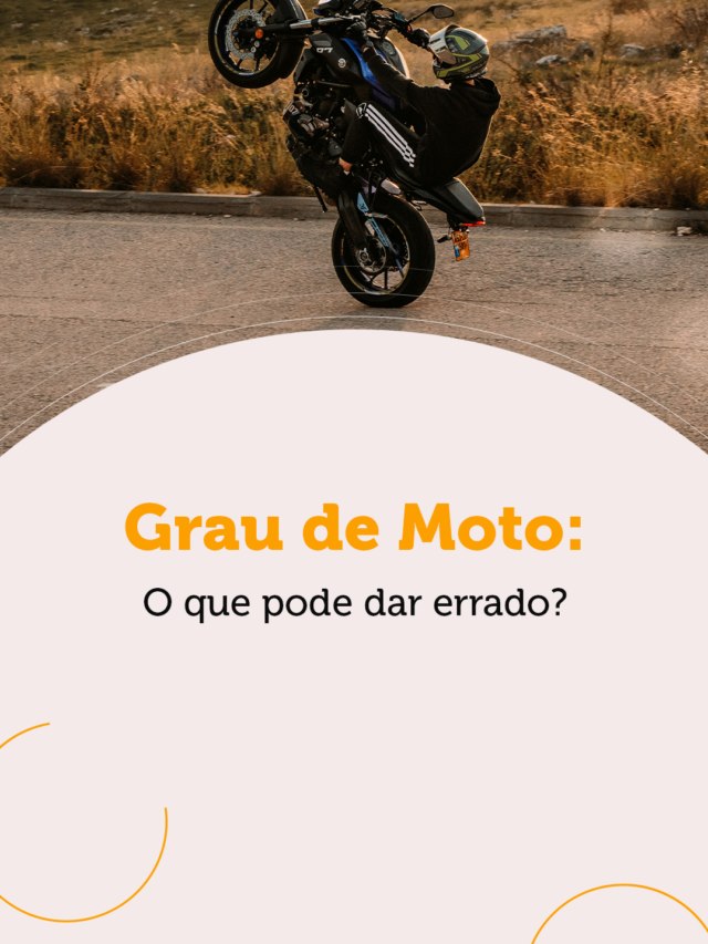 Grau de moto, o que pode dar errado?